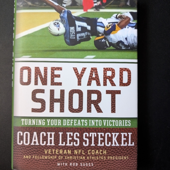 Signed by the author: One Yard Short by Coach Les Steckel. - Picture 1 of 3